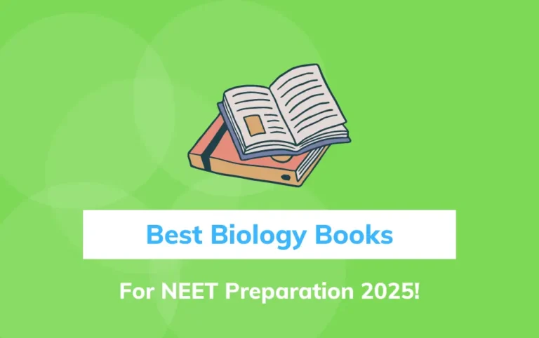 Best Biology Books for NEET Preparation 2025 (Decoded)