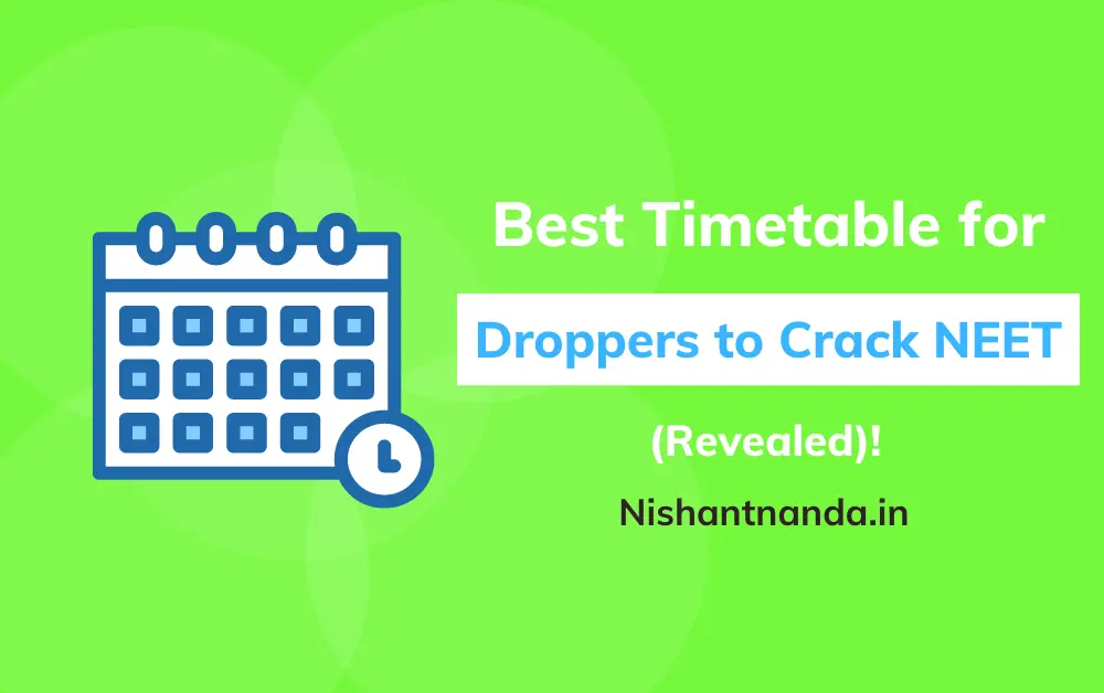 Best timetable for NEET droppers